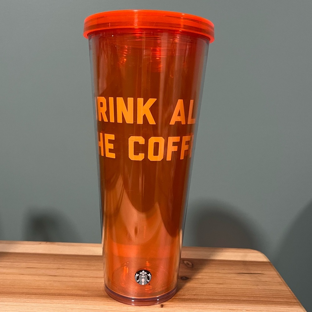 Starbucks “Drink All The Coffee” Orange Venti Cold Cup 24oz
